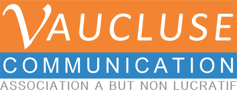 Vaucluse Communication, Agence de communication Sociale et Solidaire. Action d'Information et d'Aide à la Communication